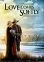 Love Comes Softly