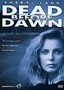 Dead Before Dawn