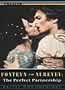 Perfect Partnership: Fonteyn and Nureyev