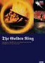 Sir Georg Solti: The Golden Ring