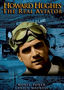 Howard Hughes: The Real Aviator