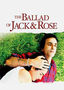 The Ballad of Jack and Rose