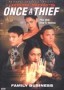 Once a Thief: Family Business