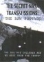 Secret NASA Transmissions: The Raw Footage
