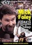 WWE: Mick Foley: Hard Knocks & Cheap Pops