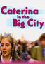 Caterina in the Big City