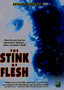 The Stink of Flesh