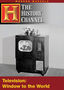 Modern Marvels: Television: Window to the World