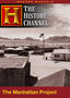 Modern Marvels: The Manhattan Project