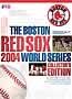 The Boston Red Sox: 2004 World Series Collector's Edition: Disc 3