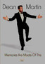 Dean Martin: Memories Are Made of This