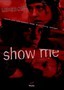 Show Me