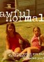 Awful Normal