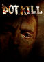 Dot.Kill
