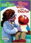 Sesame Street: Elmo Visits the Doctor