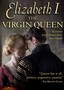 Elizabeth I: The Virgin Queen: Disc 2