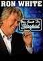 Ron White: You Can't Fix Stupid