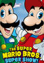 The Super Mario Bros. Super Show!