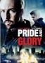 Pride and Glory