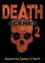 Death Scenes 2: Uncensored Scenes of Death