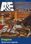 Ancient Mysteries: Dragons: Myths & Legends