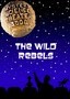 Mystery Science Theater 3000: The Wild Rebels