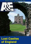 Ancient Mysteries: Lost Castles of England
