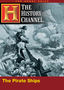 The Great Ships: The Pirate Ships