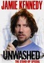 Jamie Kennedy: Unwashed: The Stand-Up Special