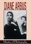 Masters of Photography: Diane Arbus