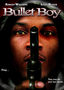 Bullet Boy