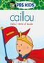 Caillou: Caillou's World of Wonder