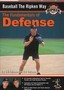 Baseball the Ripken Way: Defense