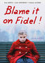 Blame It on Fidel