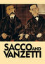 Sacco & Vanzetti