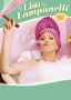 Lisa Lampanelli: Dirty Girl: No Protection