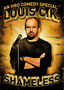 Louis C.K.: Shameless
