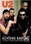 U2: Achtung Baby: Classic Album Under Review