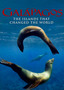 Galápagos: The Islands That Changed the World
