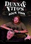 Dunn & Vito's Rock Tour