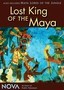 Lost King of the Maya: Nova