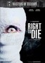 Masters of Horror: Rob Schmidt: Right to Die