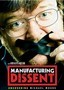 Manufacturing Dissent