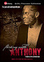 Flirting with Anthony