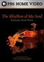 The Rhythm of My Soul: Kentucky Roots Music