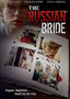 The Russian Bride