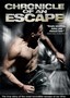 Chronicle of an Escape