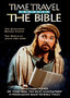 Time Travel Through the Bible