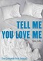 Tell Me You Love Me: Season 1: Disc 4