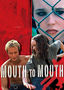 Shipped: Mouth to Mouth